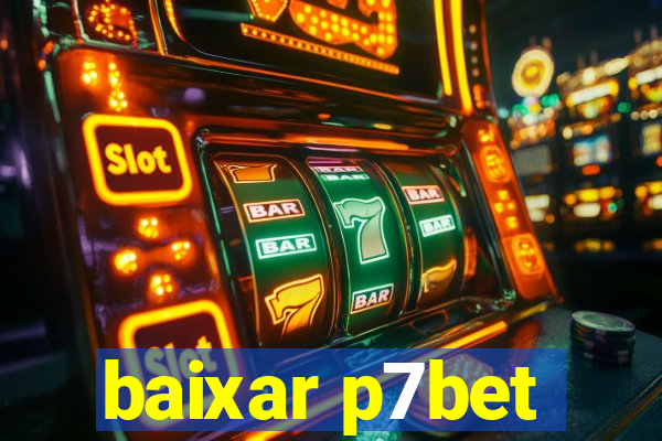 baixar p7bet